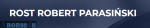 ROST ROBERT PARASIŃSKI